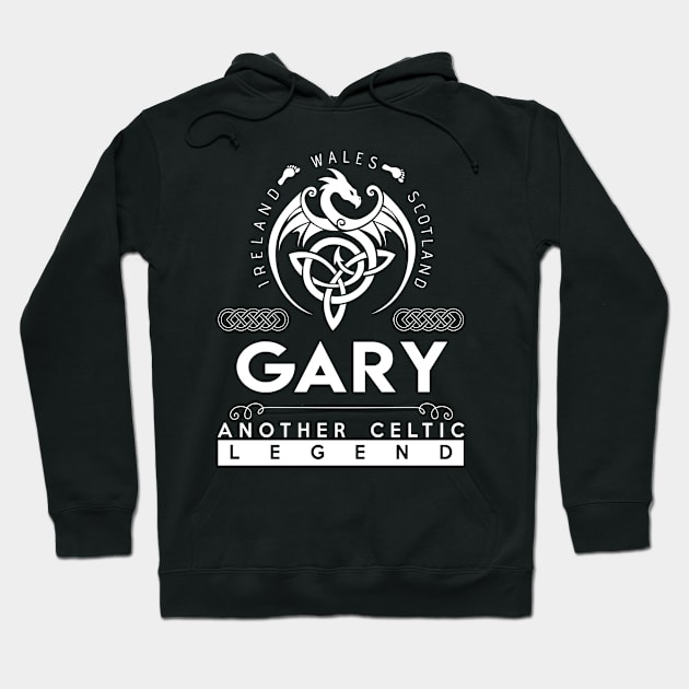 Gary Name T Shirt - Another Celtic Legend Gary Dragon Gift Item Hoodie by harpermargy8920